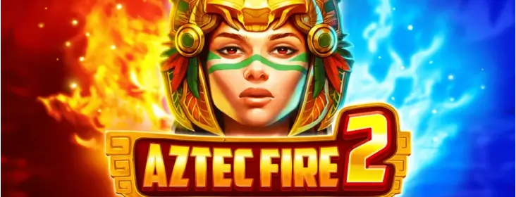 Aztec Fire 2